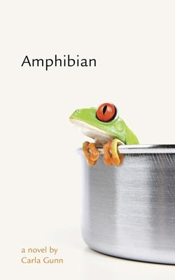 Amphibian by Gunn, Carla
