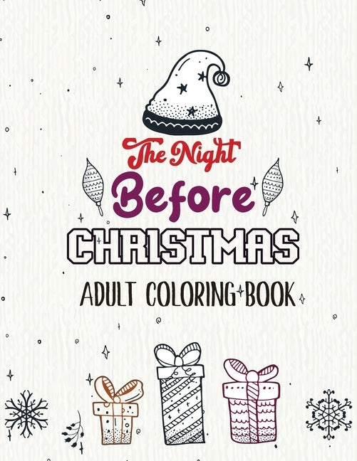 The Night Before Christmas - Adult Coloring Book: Christmas Fun Grayscale Coloring Pages, Beautiful Winter Christmas Coloring Book, Relaxing Christmas by Studio, Voloxx