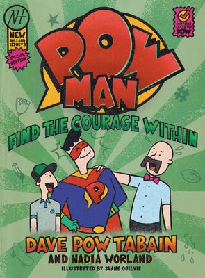 Powman 3: Find the Courage Within Volume 3 by Tabain, Dave