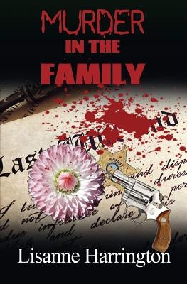 Murder in the Family by Harrington, Lisanne