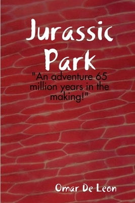 Jurassic Park by de Leon, Omar