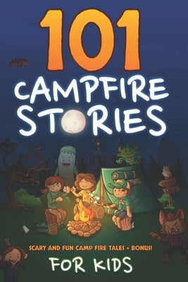 101 Campfire Stories For Kids: Scary, Spooky, Ghost, Horror & Funny Tales + Bonus Activities by Central, Purple