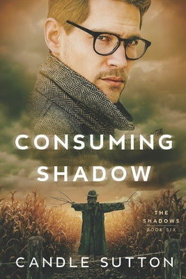 Consuming Shadow by Sutton, Candle