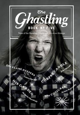 The Ghastling: Book Five by Parfitt, Rebecca