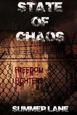 State of Chaos by Lane, Summer