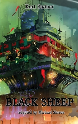 Black Sheep by Steiner, Kurt