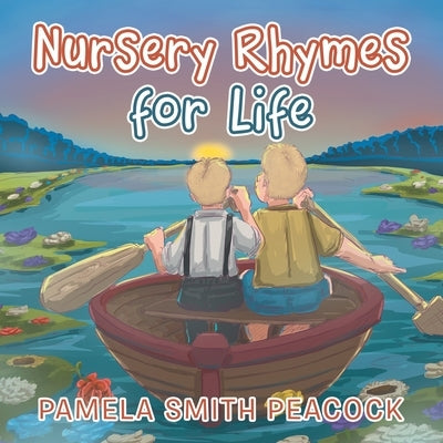 Nursery Rhymes for Life by Peacock, Pamela Smith