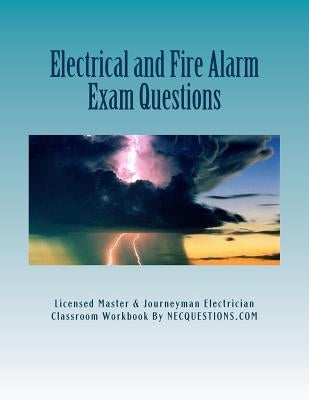 Electrical and Fire Alarm Exam Questions by Nec Questions