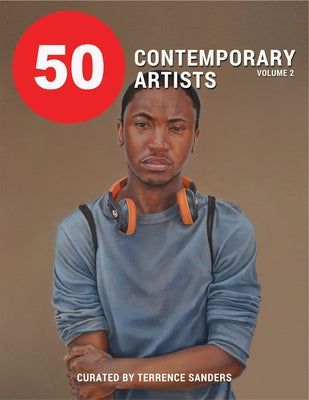 50 Contemporary Artists by Sanders Smith, Terrence