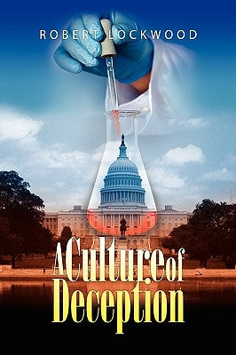 A Culture of Deception by Lockwood, Robert