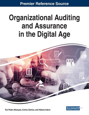 Organizational Auditing and Assurance in the Digital Age by Marques, Rui Pedro