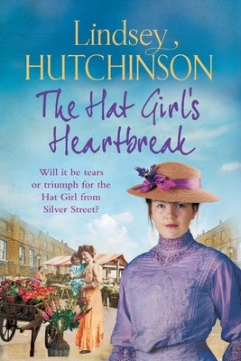 The Hat Girl's Heartbreak by Hutchinson, Lindsey