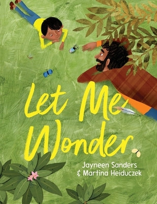 Let Me Wonder by Sanders, Jayneen