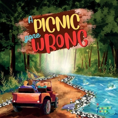 A Picnic Gone Wrong: An Adventure story for kids with illustrations by Fables, Fantastic