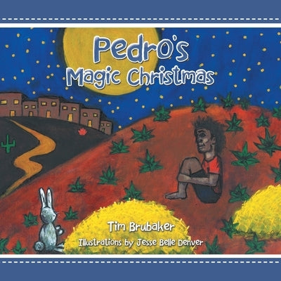 Pedro's Magic Christmas by Brubaker, Tim