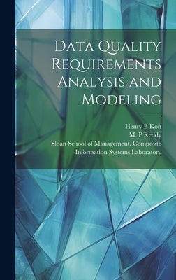 Data Quality Requirements Analysis and Modeling by Wang, Y. Richard