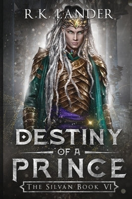 Destiny of a Prince by Lander, R. K.