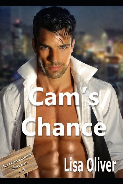 Cam's Chance by Oliver, Lisa