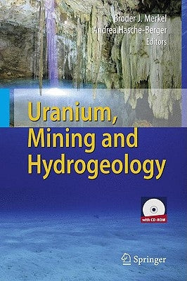 Uranium, Mining and Hydrogeology by Merkel, Broder J.