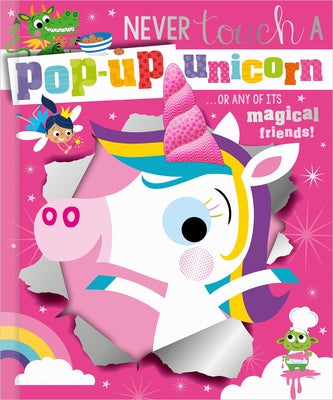 Never Touch a Pop-Up Unicorn! by Jenkins, Cara