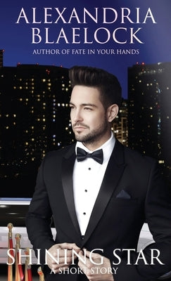 Shining Star: A Short Story by Blaelock, Alexandria