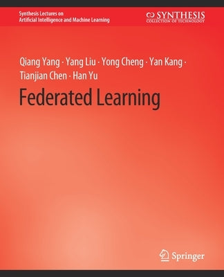 Federated Learning by Qiang Yang, Qiang