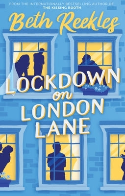 Lockdown on London Lane by Reekles, Beth