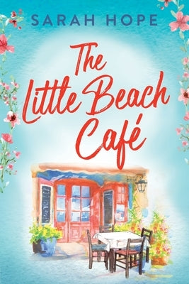 The Little Beach Cafe by Hope, Sarah