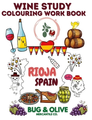 Bug & Olive Rioja Spain Colouring Book by Winnig, Emelia