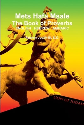 Mets Hafa Msale The Book of Proverbs by Judah-El D. D., Faheem
