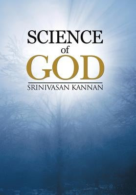 Science of God by Kannan, Srinivasan
