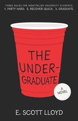 The Undergraduate by Lloyd, E. Scott