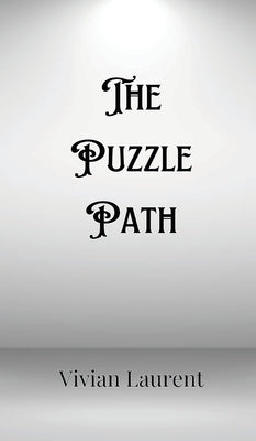 The Puzzle Path by Bradford, Rosalie
