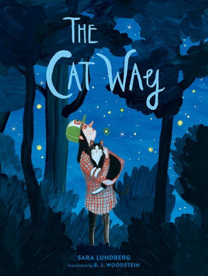 The Cat Way by Lundberg, Sara