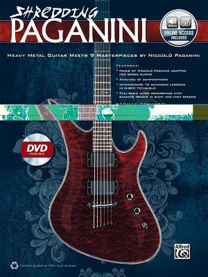 Shredding Paganini: Heavy Metal Guitar Meets 9 Masterpieces by Niccolo Paganini [With CD (Audio) and DVD] by Schauss, German