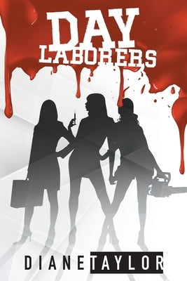 Day Laborers by Diane Taylor