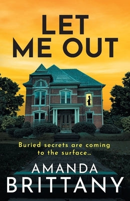 Let Me Out by Brittany, Amanda