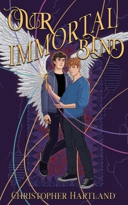 Our Immortal Bind by Hartland, Christopher