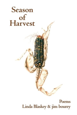 Season of Harvest by Blaskey, Linda