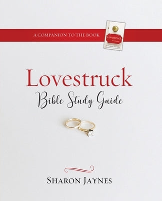 Study Guide for Lovestruck by Jaynes, Sharon