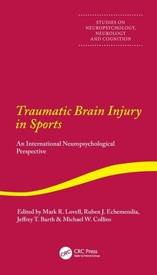 Traumatic Brain Injury in Sports by Lovell, Mark