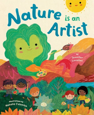 Nature Is an Artist by Lavallee, Jennifer