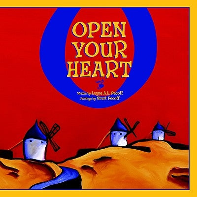 Open Your Heart by Pecoff, Layne A. L.