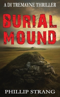 Burial Mound by Strang, Phillip