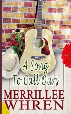 A Song to Call Ours by Whren, Merrillee