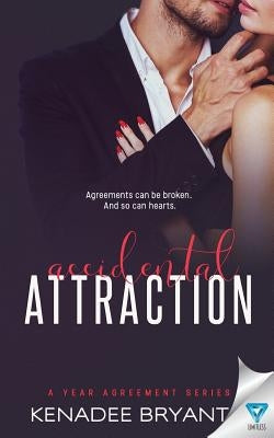 Accidental Attraction by Bryant, Kenadee