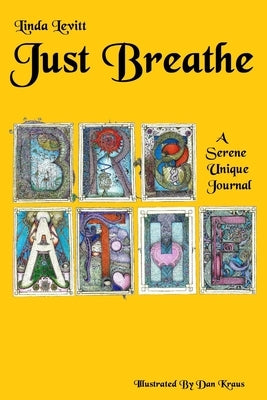 Just Breathe by Kraus, Dan