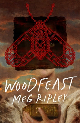 Woodfeast by Ripley, Meg