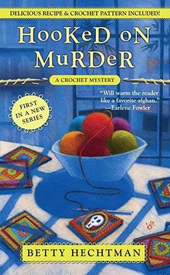 Hooked on Murder by Hechtman, Betty