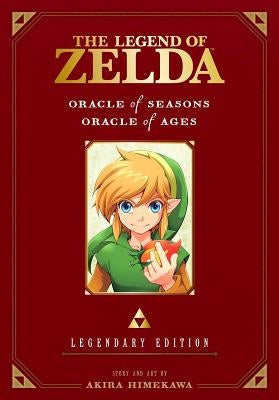 The Legend of Zelda: Oracle of Seasons / Oracle of Ages -Legendary Edition- by Himekawa, Akira